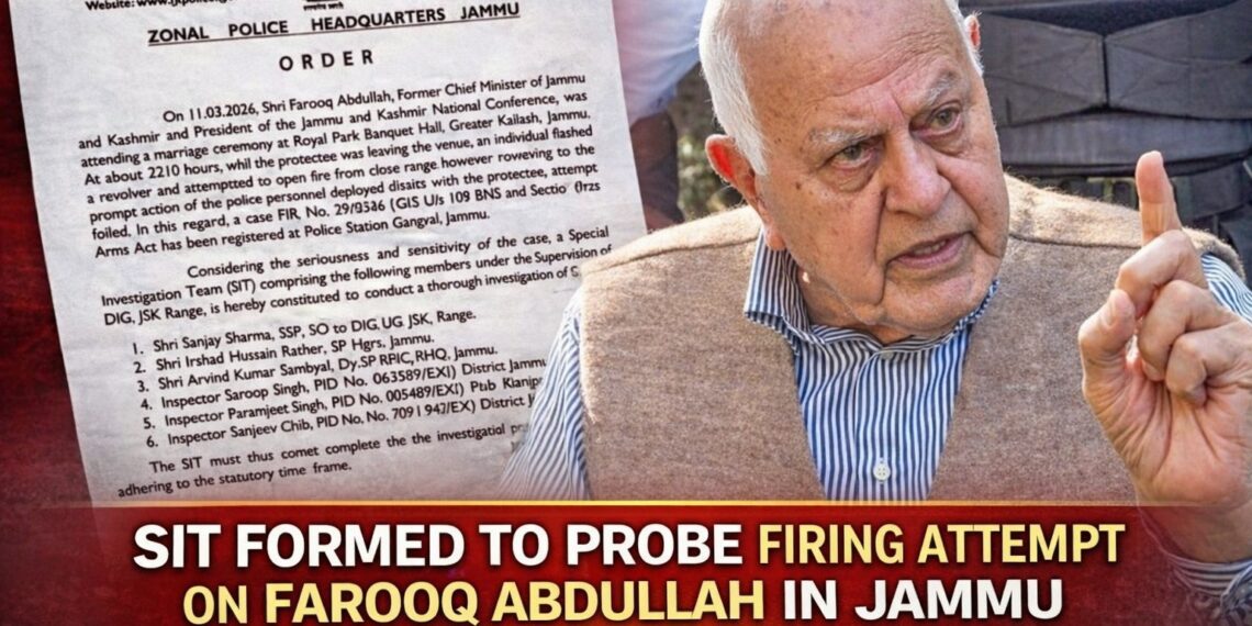 Police constitute SIT to probe assassination bid on Dr Farooq