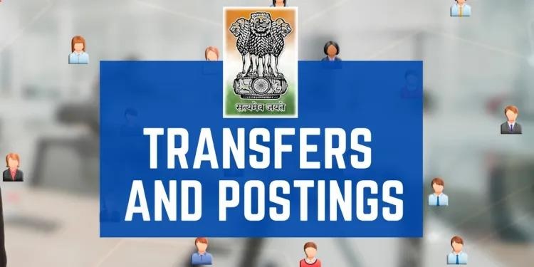 Govt orders reshuffle, new postings across key depts