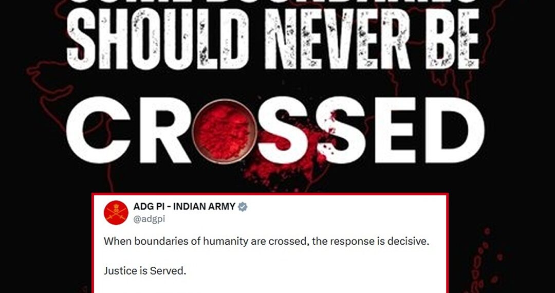 ‘India doesn’t forget’: Army says terror will face decisive action