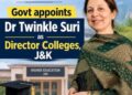 Dr Twinkle Suri is new Director Colleges, J&K
